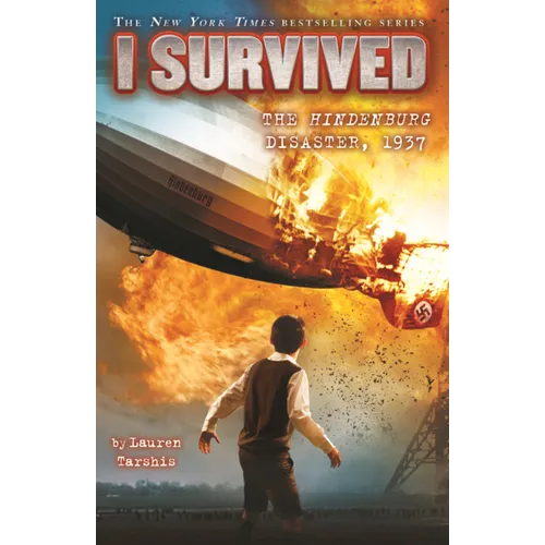 I Survived the Hindenburg Disaster, 1937