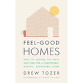 Feel-Good Homes: How to choose the right heat pump for a comfortable, healthy, sustainable home