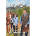 A Man's Worth Horse Doctor Adventures