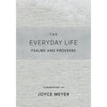 The Everyday Life Psalms and Proverbs, Platinum: The Power of God's Word for Everyday Living