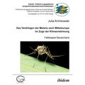 Das Vordringen der Malaria nach Mitteleuropa im Zuge der Klimaerwärmung. Fallbeispiel Deutschland