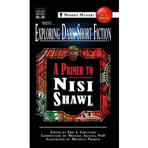 Exploring Dark Short Fiction #3: A Primer to Nisi Shawl