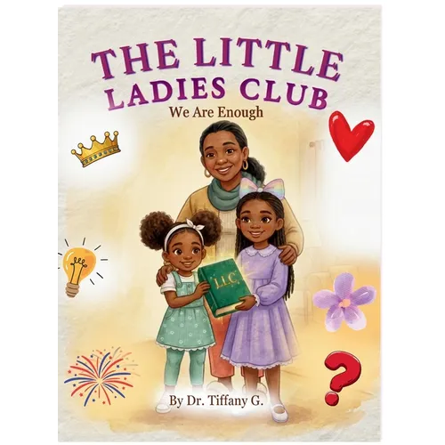 The Little Ladies Club: We Are Enough