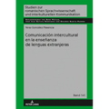 Comunicación Intercultural En La Enseñanza de Lenguas Extranjeras
