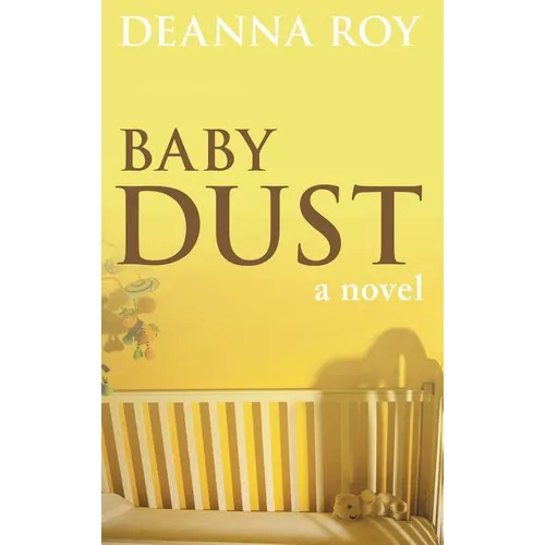 Baby Dust: A Book about Miscarriage