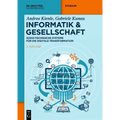 Informatik & Gesellschaft: Sozio-Technische Systeme Für Die Digitale Transformation