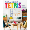 Organizing with Tetris: A Guide to Clearing Clutter and Making Space