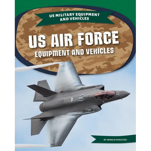 US Air Force Equipment and Vehicles