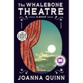 The Whalebone Theatre: A Read with Jenna Pick: A Novel
