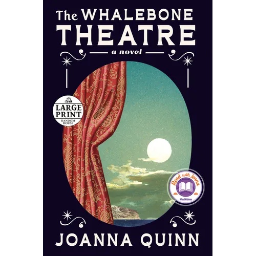 The Whalebone Theatre: A Read with Jenna Pick: A Novel