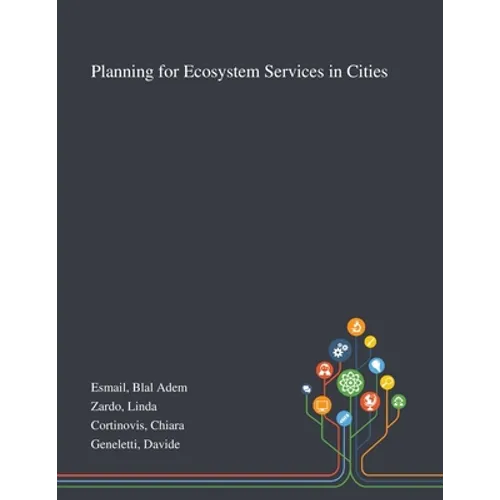 Planning for Ecosystem Services in Cities
