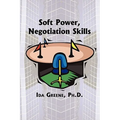 Soft Power Negotiation Skills