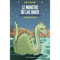 Le monstre du lac Baker: Une aventure des Trois Mousquetaires