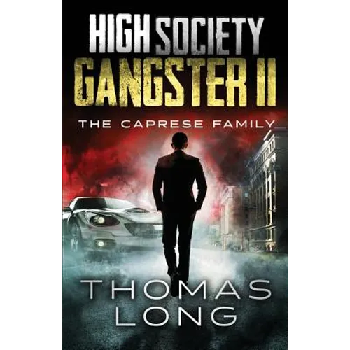 High Society Gangster II: The Caprese Family