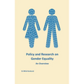 Policy and Research on Gender Equality: An Overview