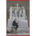 Dereliction of Duty: The Failed Presidency of Donald John Trump