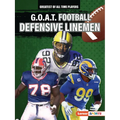 G.O.A.T. Football Defensive Linemen