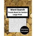 word search puzzle books for seniors large print: word find puzzle book funny word search adults Hours of Fun Keep your brain active A Funny big Word