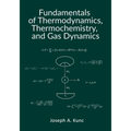 Fundamentals of Thermodynamics, Thermochemistry, and Gas Dynamics