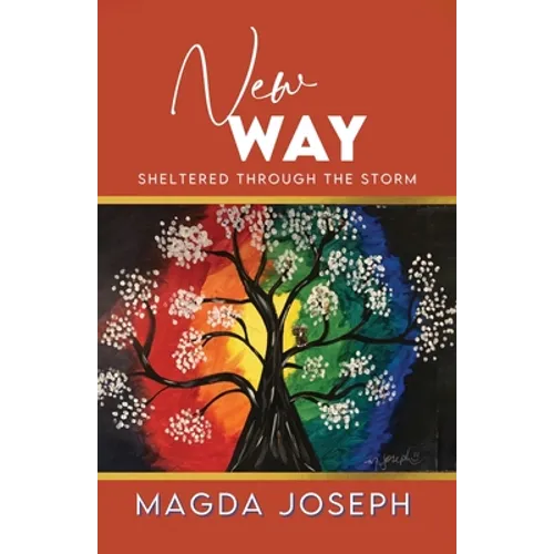New Way: Sheltered Through The Storm