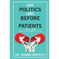 When Politics Comes Before Patients: Why and How Canadian Medicare is Failing