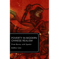 Poverty in Modern Chinese Realism: From Russia, with Squalor