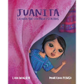Juanita: La Niña Que Contaba Estrellas (the Girl Who Counted the Stars)