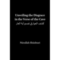 Unveiling the Disgrace in the Verse of the Cave