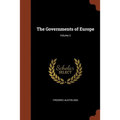 The Governments of Europe; Volume 2