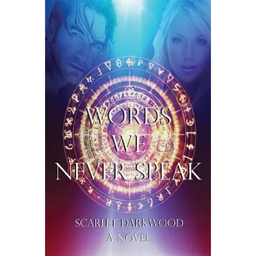 Words We Never Speak