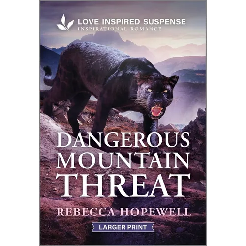 Dangerous Mountain Threat