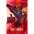 A Savage Breed