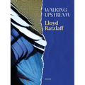 Walking Upstream