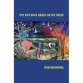 The Boy Who Reads in the Trees