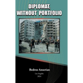 Diplomat, Without Portfolio