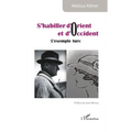 S'habiller d'Orient et d'Occident: L'exemple turc