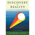 Discovery of Reality: The Light of System Philosophy