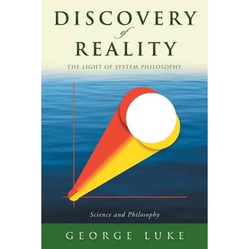 Discovery of Reality: The Light of System Philosophy