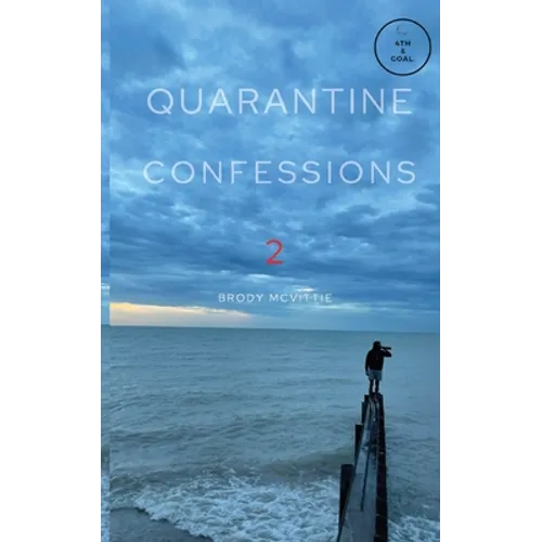 Quarantine Confessions 2