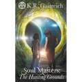 Soul Masters: The Hunting Grounds