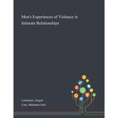 Men's Experiences of Violence in Intimate Relationships
