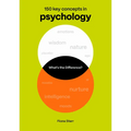What's the Difference? Psychology: 150 Key Concepts in Psychology