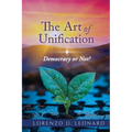 The Art of Unification: Democracy or Not?