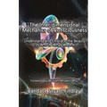 The Inter-dimensional Mechanics of Consciousness: Understand and Embrace the Beauty of Who & What We Are