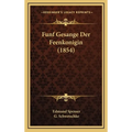 Funf Gesange Der Feenkonigin (1854)