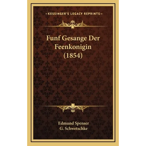 Funf Gesange Der Feenkonigin (1854)
