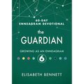 The Guardian: Growing as an Enneagram 6