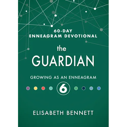 The Guardian: Growing as an Enneagram 6