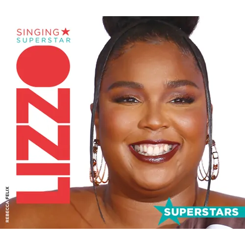 Lizzo: Singing Superstar: Singing Superstar
