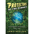 Protectors of the Planet: Environmental Trailblazers from 7 to 97
